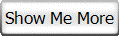 Show Me More